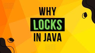What Are Locks in Java? | Complete Multithreading Tutorial Series Ep 24