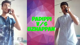 padippi v/s uzhappan part 1|#hananfaizal#|