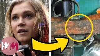 Top 10 Amazing Small Details in The 100 You Missed