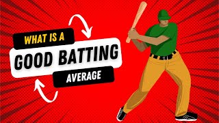 What Is A Good Batting Average? MLB | Baseball