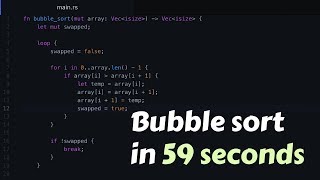 Bubble sort example in 59 seconds | Rust