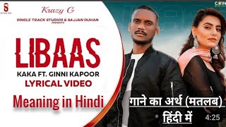 Libaas Meaning in Hindi (हिंदी मतलब) | Kaka | Krazy G | Mere Punjabi Songs