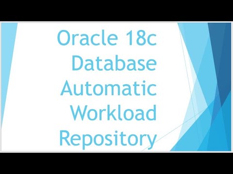 Oracle Database 18c Multitenant Architecture Automatic Workload Repository