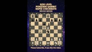 God Level | Ponziani Gambit | Rapid Checkmate | Chess Openings | Chess Tricks #chess