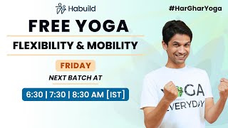 Habuild Yoga | Flexibility \u0026 Mobility | with‪ @saurabhbothra     | Live M