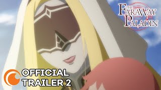 The Faraway Paladin | OFFICIAL TRAILER 2
