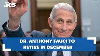 Dr. Fauci to retire in December