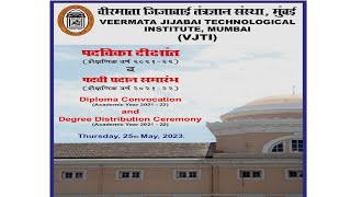 Diploma Convocation \u0026 Degree Distribution Ceremony of VJTI - 2022 Batch, Mumbai