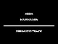 ABBA - Mamma Mia (drumless)