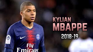 Kylian Mbappé 2018-19 | Dribbling Skills & Goals