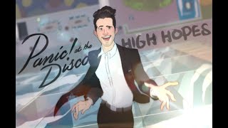 High Hopes Program Note | High Hopes | Panic! At The Disco | Aaron_Martians