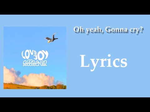 Oh Yeah, Gonna Cry? Lyrics - Lovejoy: Pebble Brain - YouTube