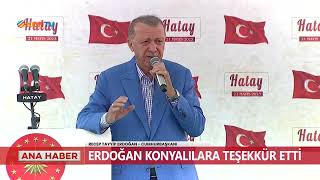 Erdoğan Konyalılara teşekkür etti