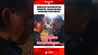 HERCULES TURUN TANGAN TELFON KETUA PP #ormas #gribjaya #vs #pp #pemudapancasila #hercules #shorts