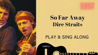 So Far Away   Dire Straits   sing & play along with tabs and easy chords lyrics for guitar & Karaoke