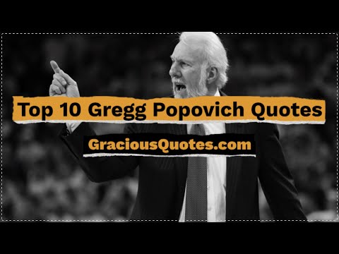 33 Of The Best Gregg Popovich Quotes (BASKETBALL)