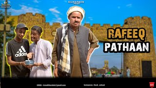 Rafeeq Pathaan | Balochi Funny Video | Episode 438 | 2024 #basitaskani #rafeeqbaloch