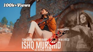 Recreation Of Tera Mera Hai Pyar Amar (Ishq Murshid OST) | Tehseen Miana