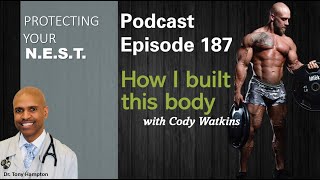 How I built this body with Cody Watkins