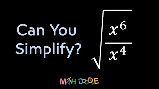 Simplifying Expression with Square Roots “√(𝑥^6/𝑥^4)” | Step-by-Step Algebra Solution - Math Doodle