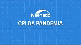 CPI ouve motoboy Ivanildo Gonçalves no lugar de Marcos Tolentino, internado em SP - 1/9/2021