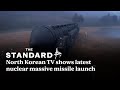 North Korean TV shows latest nuclear massive missile launch