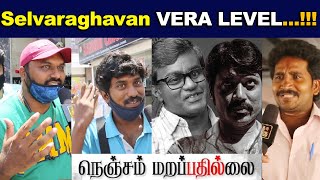 ஜீனியஸ் அவரு.. Selvaraghavan VERA LEVEL...!!! Nenjam Marappathillai Review with Fans | S.J.Surya