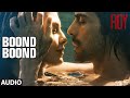'Boond Boond' Full AUDIO SONG | Roy | Ankit Tiwari | T-SERIES