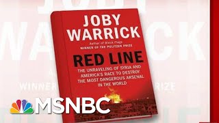 'Red Line' Looks At Syria's Chemical Weapons Program | Morning Joe | MSNBC