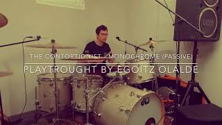 The Contortionist - Monochrome (Passive). Drum playthrought by Egoitz Olalde