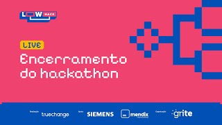 Live Encerramento | Anúncio de Vencedores Low Hack 2024