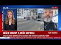 niğde depremi ne anlama geliyor uzman İsimden açıklama...