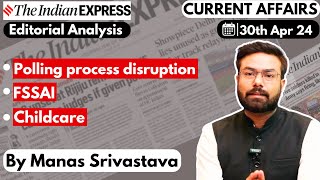 Indian Express Editorial Analysis | 30 April 2024 | UPSC Current Affairs 2024 |Current Affairs Today