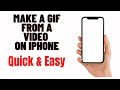 how to make a gif from a video on iphone from photos