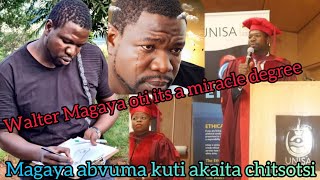 Walter Magaya abvuma chitsotsi chakevachiti its a miracle degree university of South Africa marasika