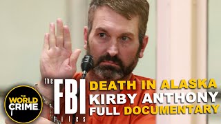 MONSTER IN ANCHORAGE: How Forensic Evidence Took Down KILLER Kirby Anthony | CRIME DOCUMENTARY