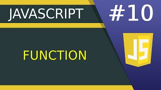 JavaScript Function - #10 JavaScript tutorial for Beginners