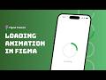 Create Loading Animation in Figma | Figma Tutorial for Beginners
