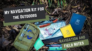 My NAVIGATION Kit for the OUTDOORS | Navigation and Field Notes