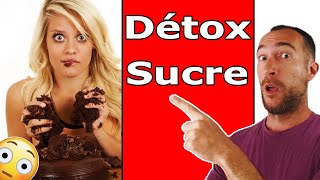 DÉTOX DU SUCRE : 4 SOLUTIONS Pour Arrêter Les PULSIONS SUCRÉES