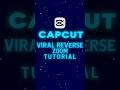 CapCut Viral Reverse Zoom Tutorial 🔥💀 | Step by Step Guide #shorts #tutorial #edit