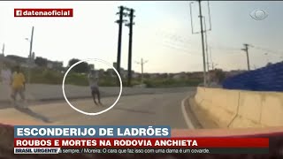 ESCONDERIJO DOS LADRÕES NA RODOVIA ANCHIETA | BRASIL URGENTE