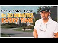 How to Set a Solar Lead in 30 minutes EVERY TIME : Tampa 2022