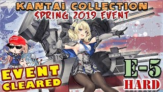 【KanColle】 Spring 2019 Event E-5 Hard [FINALE]