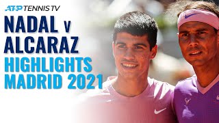 Rafa Nadal vs Carlos Alcaraz: Special Moments & Shots | Madrid 2021