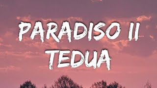 Tedua - Paradiso II (Testo/Lyrics)