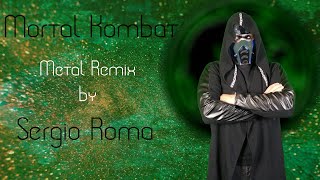 Mortal Kombat (metal remix by  Sergio Roma)