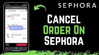 How to Cancel Sephora Order