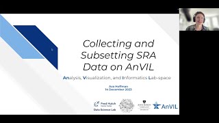 AnVIL Demos: Collecting and subsetting SRA data - 2023/12/14