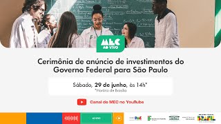 #MECAoVivo | Cerimônia de anúncio de investimentos do Governo Federal para São Paulo